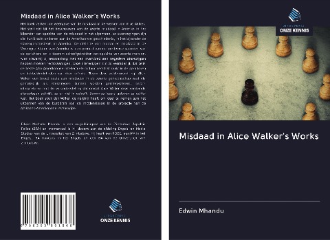 Misdaad in Alice Walker's Works - Edwin Mhandu