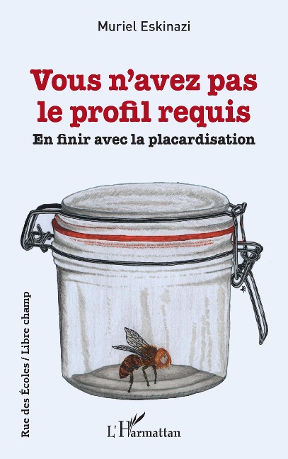 Vous n'avez pas le profil requis - Muriel Eskinazi
