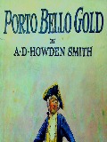 Cover-Bild zum Titel 'Porto Bello Gold' von 'Smith A. D. Howden Smith'
