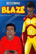 Cover-Bild zum Titel 'Becoming Blaze' von 'Tanisha McLamore'