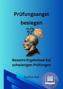 Cover-Bild zum Titel 'Prüfungsangst besiegen' von 'Steffen Keil'