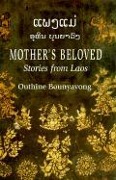 Cover-Bild zum Titel 'Mother's Beloved' von 'Outhine Bounyavong'