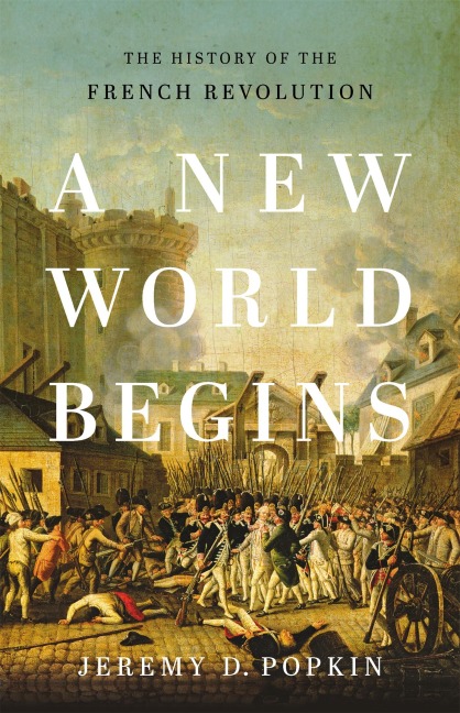 A New World Begins - Jeremy Popkin