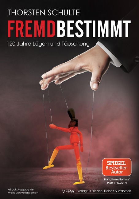 Fremdbestimmt - Thorsten Schulte