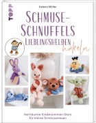 Cover-Bild zum Titel 'Schmuse-Schnuffels Lieblingshelden häkeln' von 'Helena Möller'