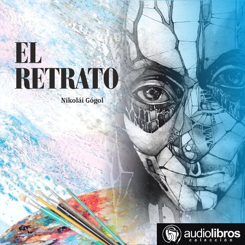 El Retrato - Nikolái Gógol