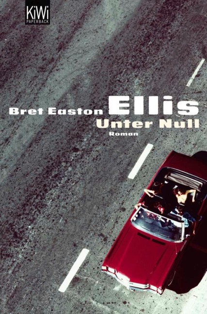 Unter Null - Bret Easton Ellis