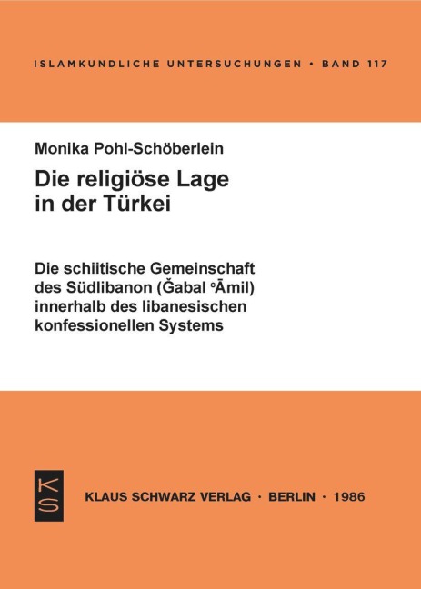 Die schiitische Gemeinschaft des Südlibanon (Gabal 'Amil) innerhalb des libanesischen konfessionellen Systems - Monika Pohl-Schöberlein