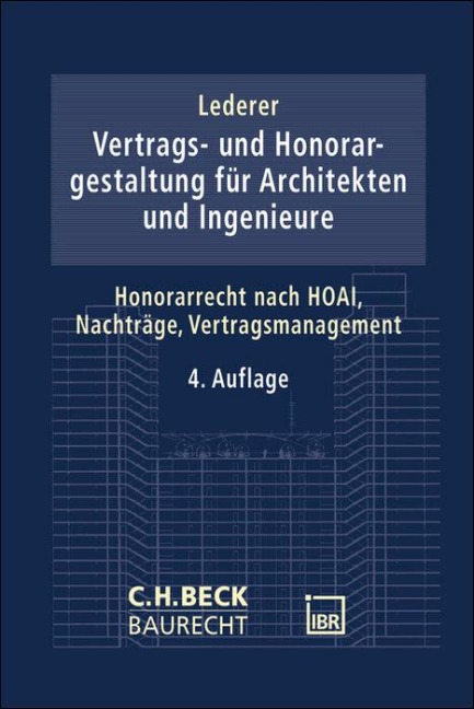 Vertrags- und Honorargestaltung für Architekten und Ingenieure - 