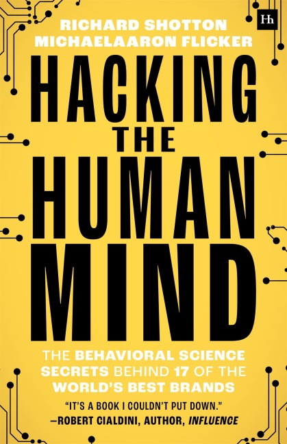 Hacking the Human Mind - Michaelaaron Flicker, Richard Shotton