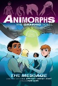 Cover-Bild zum Titel 'The Message (Animorphs Graphix #4)' von 'K A Applegate, Michael Grant'