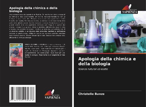 Apologia della chimica e della biologia - Christelle Banze