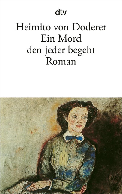 Ein Mord den jeder begeht - Heimito von Doderer