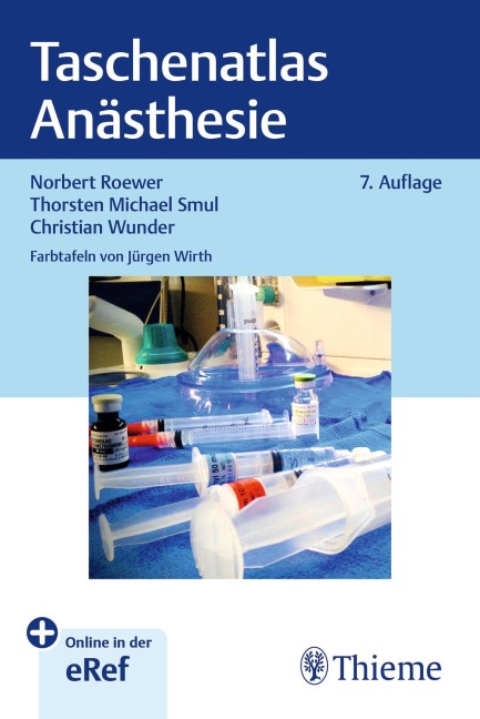 Taschenatlas Anästhesie - Christian Wunder, Thorsten Smul, Norbert Roewer