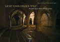 Cover-Bild zum Titel 'Licht einer stillen Welt' von 'Karl Josef Wallner, Monika Schulz-Fieguth'