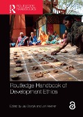 Routledge Handbook of Development Ethics - 