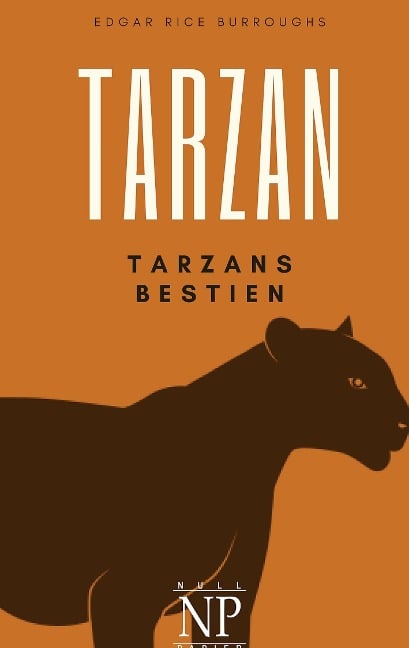 Tarzan ¿ Band 3 ¿ Tarzans Tiere - Edgar Rice Burroughs