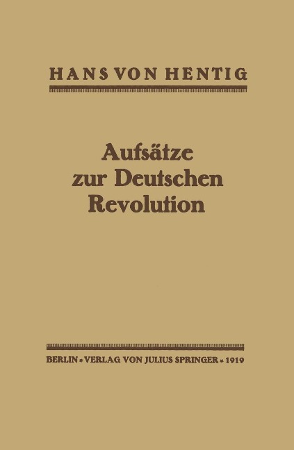 Aufsätze zur Deutschen Revolution - Hans Von Hentig