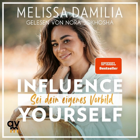 Influence yourself! - Melissa Damilia