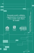 Cover-Bild zum Titel 'Economía social y solidaria, organizaciones con propósito y bien común como objeto de estudio' von 'Juan Fernando Álvarez Rodríguez, Dimitri Endrizzi, Adriana Francisca Salinas Esteban, Humberto Rojas Pinilla'