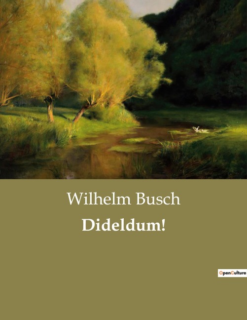 Dideldum! - Wilhelm Busch