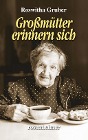  Großmütter erinnern sich