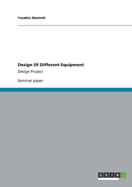 Design Of Different Equipment - Yasabie Abatneh
