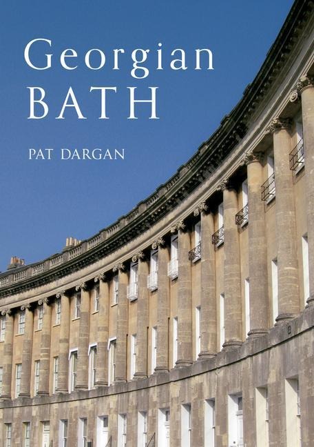 Georgian Bath - Pat Dargan