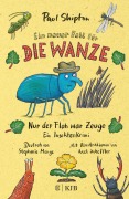 Cover-Bild zum Titel 'Ein neuer Fall für die Wanze - Nur der Floh war Zeuge' von 'Paul Shipton'
