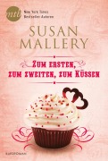 Cover-Bild zum Titel 'Zum Ersten, zum Zweiten, zum Küssen' von 'Susan Mallery'