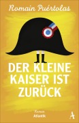 Cover-Bild zum Titel 'Der kleine Kaiser ist zurück' von 'Romain Puértolas'