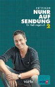 Cover-Bild zum Titel 'Nuhr auf Sendung II' von 'Dieter Nuhr'