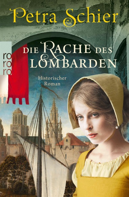 Die Rache des Lombarden - Petra Schier