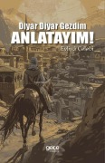 Cover-Bild zum Titel 'Diyar Diyar Gezdim Anlatayim' von 'Evliya Celebi'