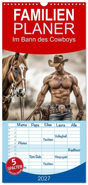 Familienplaner 2027 - Im Bann des Cowboys mit 5 Spalten (Wandkalender, 21 x 45 cm) CALVENDO - Steffen Gierok-Latniak