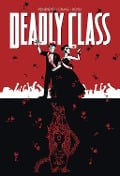 Cover-Bild zum Titel 'Deadly Class 8: Kein Zurück' von 'Rick Remender'