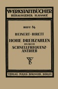 Cover-Bild zum Titel 'Hohe Drehzahlen durch Schnellfrequenz-Antrieb' von 'Fritz Beinert, Hans Birett'