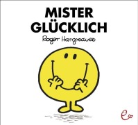 Cover-Bild zum Titel 'Mister Glücklich' von 'Roger Hargreaves'