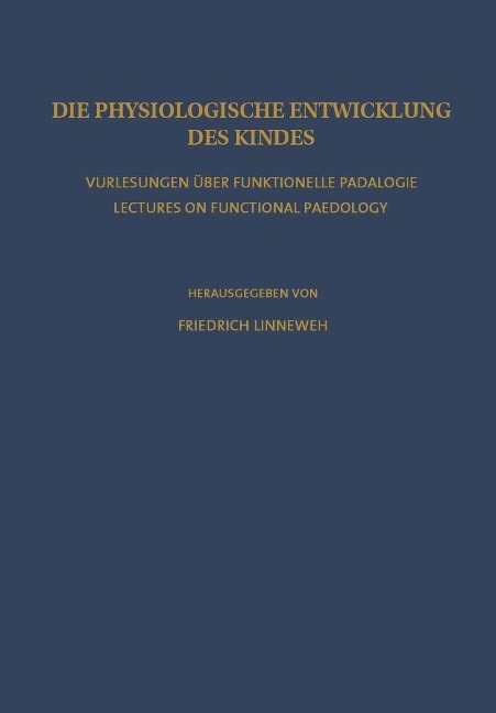 Die Physiologische Entwicklung des Kindes - 