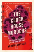 Cover-Bild zum Titel 'The Clock House Murders' von 'Yukito Ayatsuji'