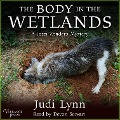 The Body in the Wetlands - Judi Lynn