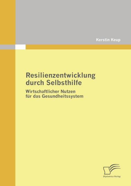 Resilienzentwicklung durch Selbsthilfe - Kerstin Keup