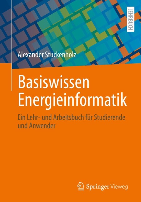 Basiswissen Energieinformatik - Alexander Stuckenholz