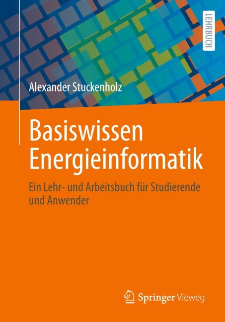 Basiswissen Energieinformatik - Alexander Stuckenholz