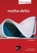 Cover-Bild zum Titel 'mathe.delta NRW Trainingsband Einführungsphase' von 'Sabine Castelli, Tobias Schaffrin, Saskia Kessler'