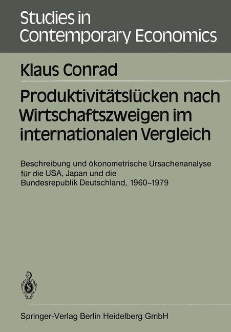 Produktivitätslücken nach Wirtschaftszweigen im internationalen Vergleich - Klaus Conrad