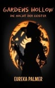 Cover-Bild zum Titel 'Gardens Hollow' von 'Eureka Palmer'