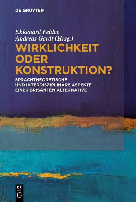 Wirklichkeit oder Konstruktion? - 