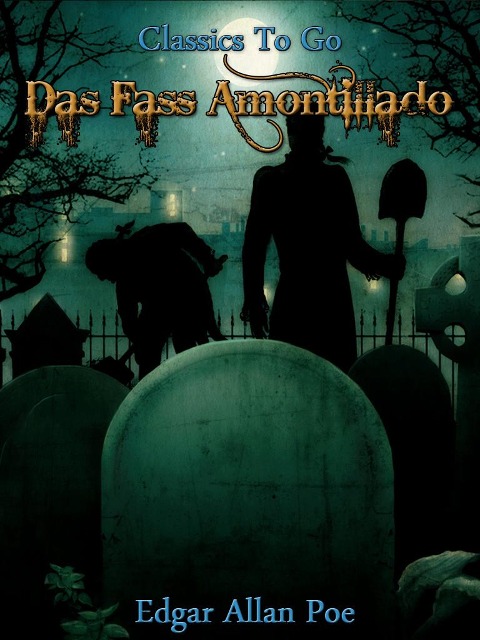 Das Fass Amontillado - Edgar Allan Poe