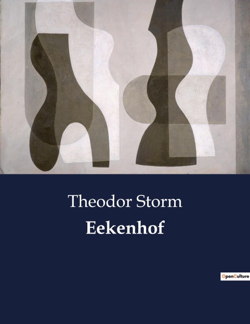 Eekenhof - Theodor Storm